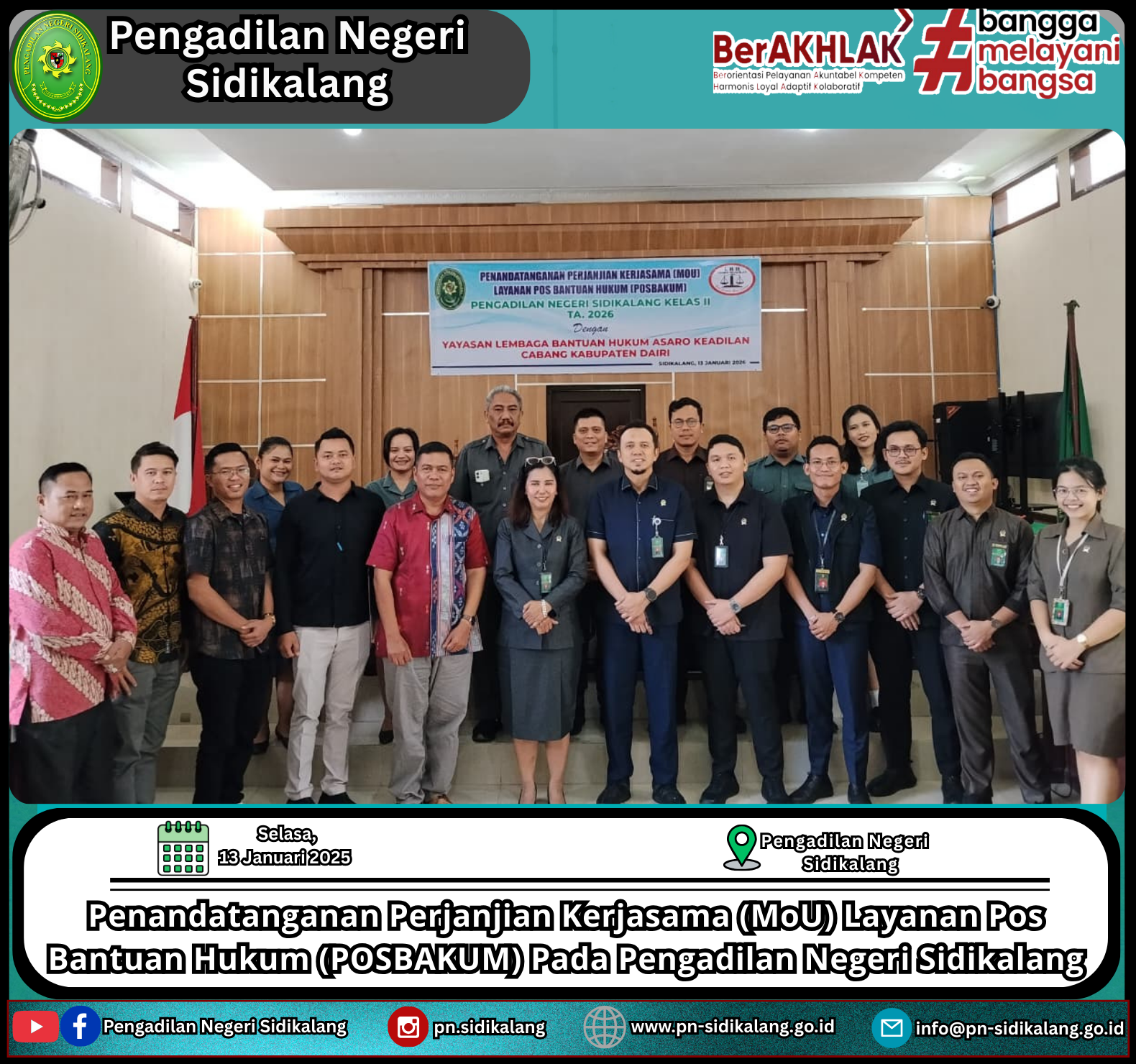 Penandatanganan Perjanjian Kerjasama (MoU) Layanan Pos Bantuan Hukum (POSBAKUM) Pada Pengadilan Negeri Sidikalang